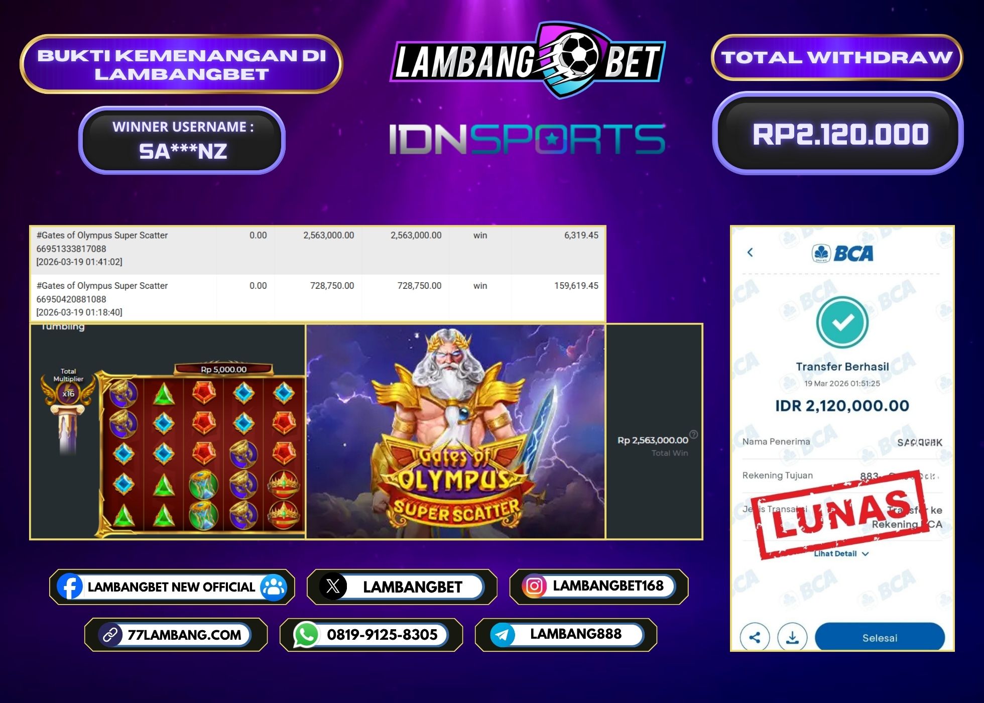 LAMBANGBET [19 MARET 2026] JACKPOT SLOT Gates of Olympus Super Scatter "Rp2.120.000" LUNAS